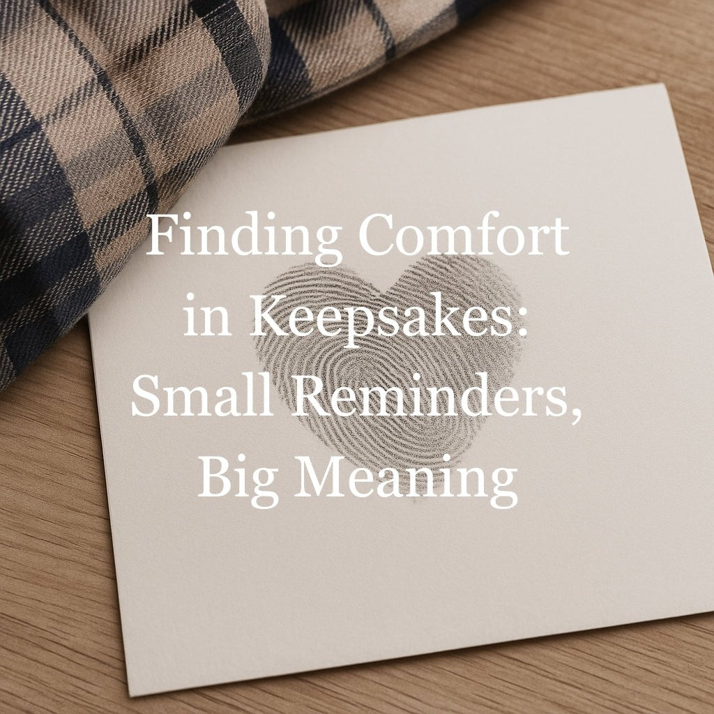 Finding Comfort in Keepsakes: Small Reminders, Big Meaning - MemoriesMade
