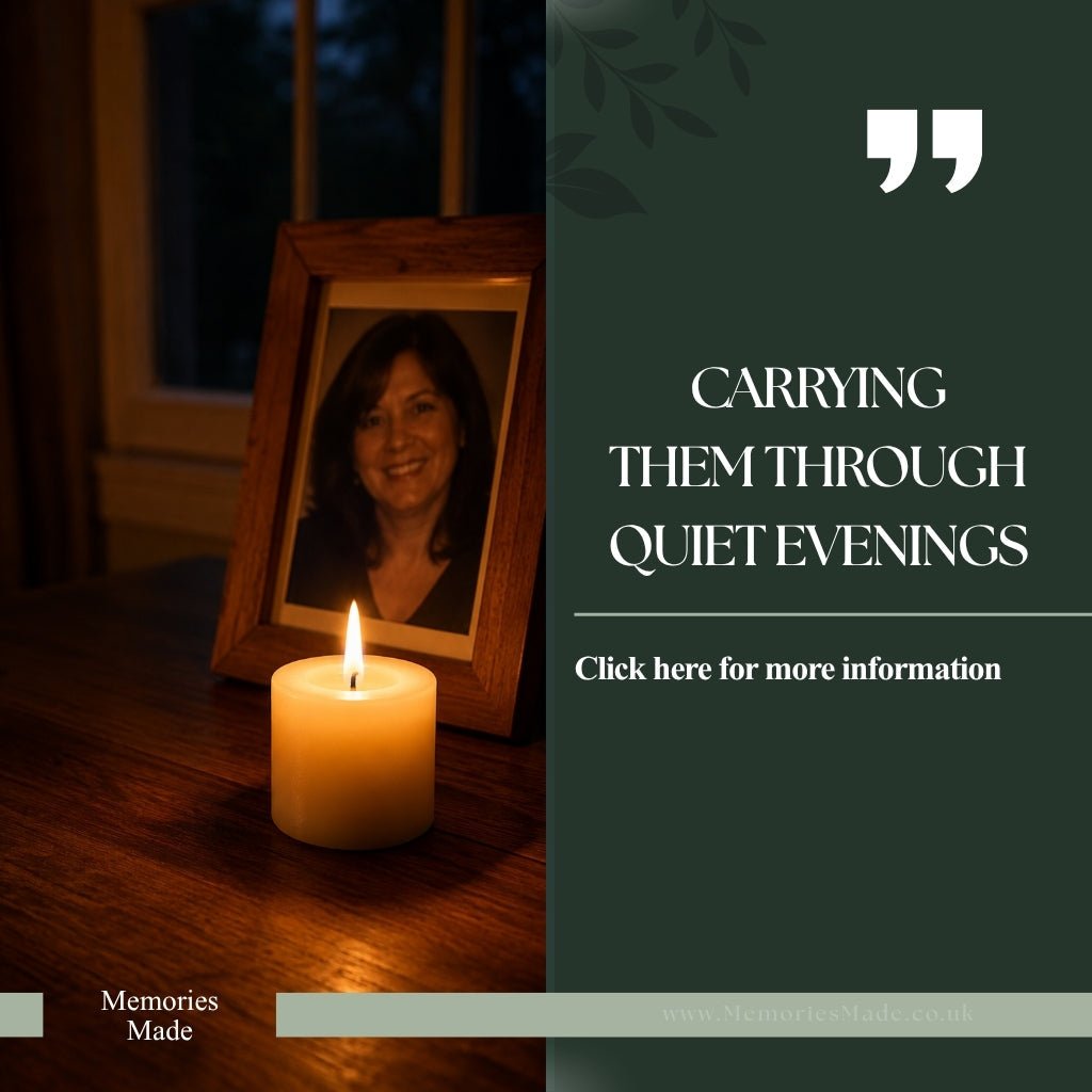 Carrying Them Through Quiet Evenings - MemoriesMade