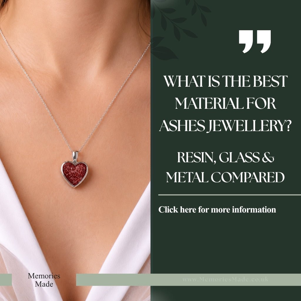 What Is the Best Material for Ashes Jewellery? Resin, Glass & Metal Compared - MemoriesMade