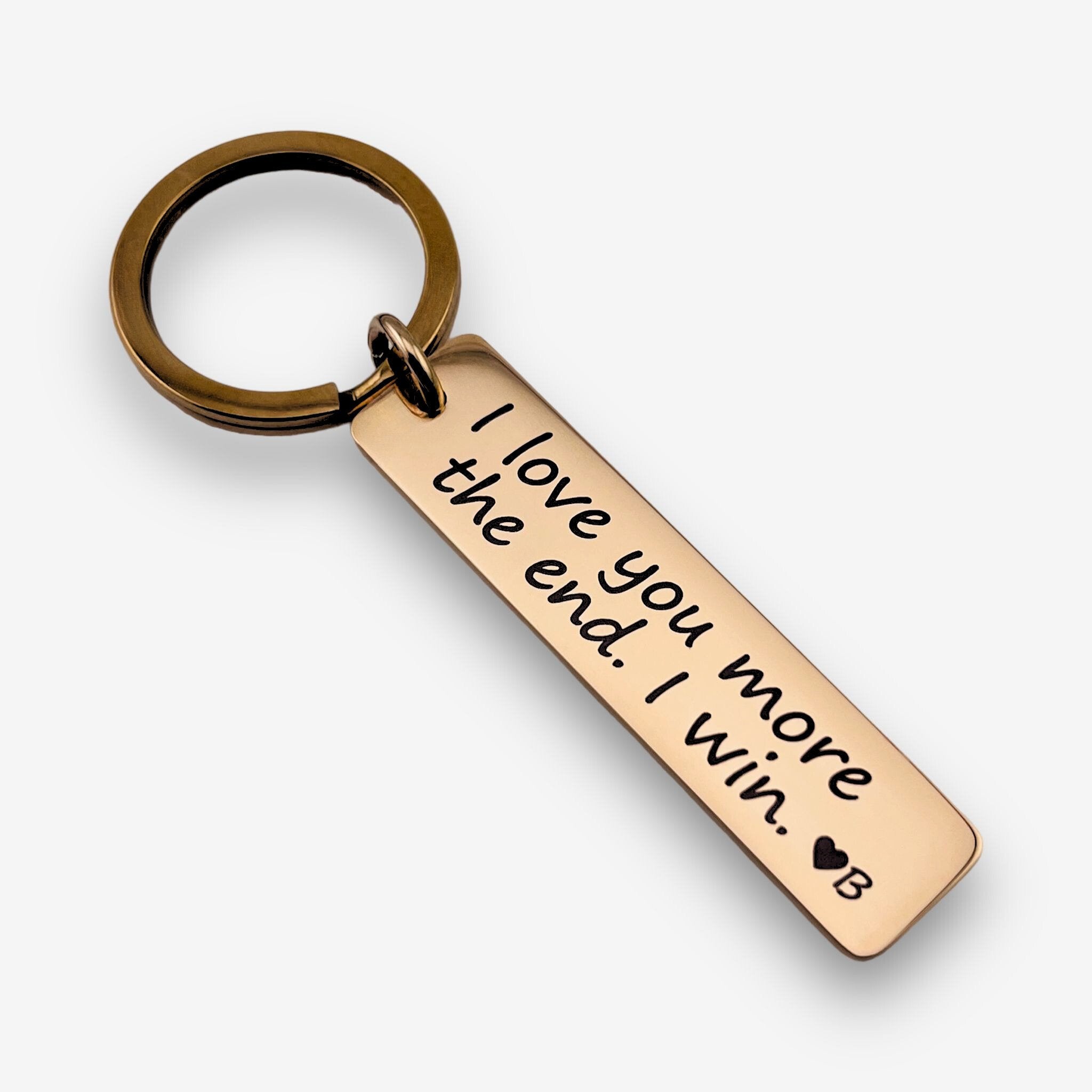 I Love You More Keychain