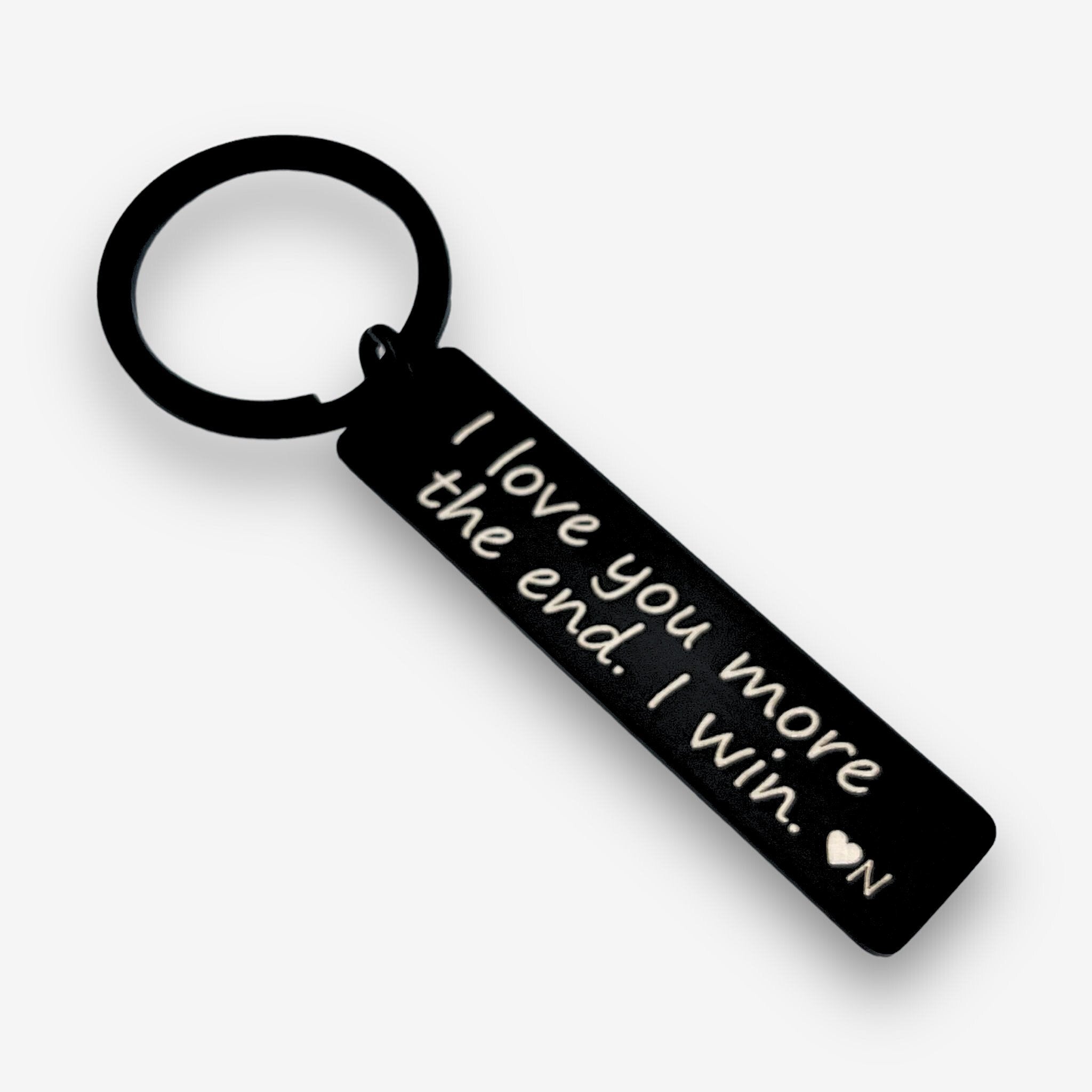 I Love You More Keychain